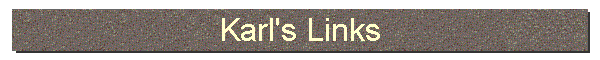 Karl's Links